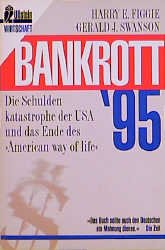 ISBN 9783548354484: Bankrott '95. Die Schuldenkatastrophe der USA und das Ende des "American Way of Life"