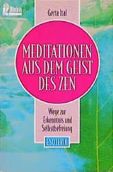 ISBN 9783548356617: Meditationen aus dem Geist des Zen