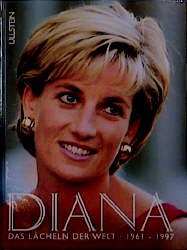 ISBN 9783548357577: Diana - Das Lächeln der Welt - 1961 - 1997