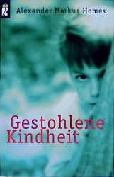 ISBN 9783548357669: Gestohlene Kindheit