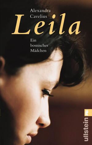 gebrauchtes Buch – Alexandra Cavelius – Leila - Ein bosnisches Mädchen