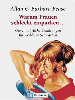 ISBN 9783548363530: Warum Frauen schlecht einparken