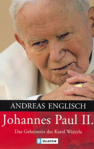 ISBN 9783548367101: Johannes Paul II. - Das Geheimnis des Karol Wojtyla