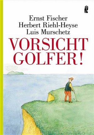 ISBN 9783548368023: Vorsicht Golfer!