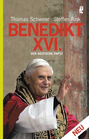 gebrauchtes Buch – Thomas Schweer – Benedikt XVI. - Der Deutsche Papst