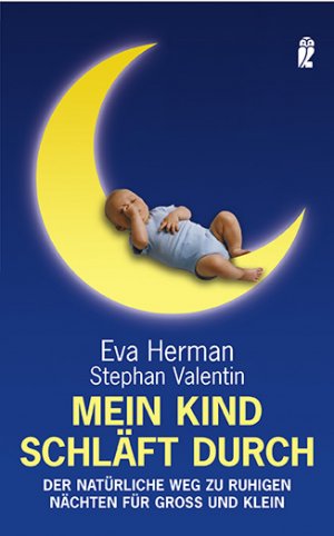 ISBN 9783548369006: Mein Kind schläft durch – Der natürliche Weg zu ruhigen Nächten für Groß und Klein