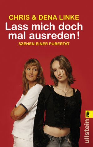 ISBN 9783548369525: Lass mich doch mal ausreden!: Szenen einer Pubertät