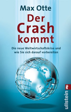 gebrauchtes Buch – Max Otte – Der Crash kommt - Die neue Weltwirtschaftskrise und wie Sie sich darauf vorbereite