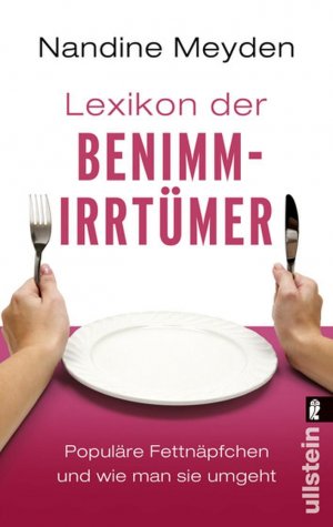 ISBN 9783548372877: Lexikon der Benimmirrtümer - Populäre Fettnäpfchen und wie man sie umgeht