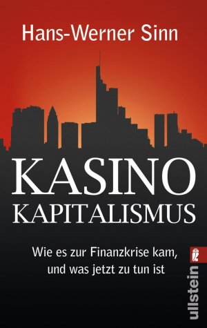 gebrauchtes Buch – Hans-Werner Sinn – Kasino-Kapitalismus - Wie es zur Finanzkrise kam, und was jetzt zu tun ist