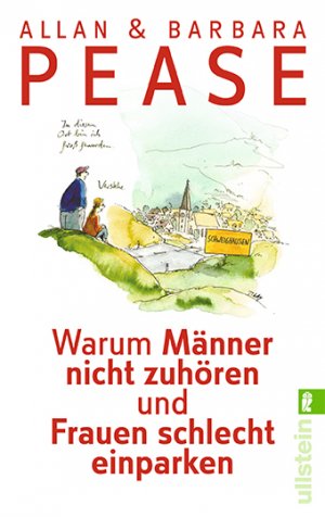 ISBN 9783548373300: Warum Männer nicht zuhören und Frauen schlecht einparken - Ganz natürliche Erklärungen für eigentlich unerklärliche Schwächen