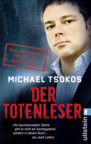 ISBN 9783548373423: Der Totenleser - Neue unglaubliche Fälle aus der Rechtsmedizin