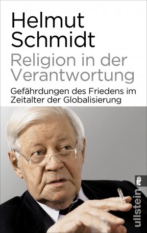 gebrauchtes Buch – Helmut Schmidt – Religion in der Verantwortung - Gefährdungen des Friedens im Zeitalter der Globalisierung