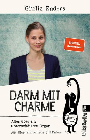 ISBN 9783548375892: Darm mit Charme : Alles über ein unterschätztes Organ | Der internationale Millionenbestseller - jetzt im Taschenbuch