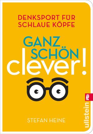 ISBN 9783548376356: Ganz schön clever! (3): Denksport für schlaue Köpfe