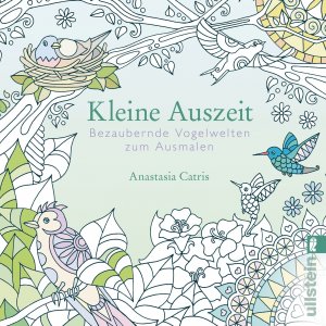 ISBN 9783548376387: Kleine Auszeit: Bezaubernde Vogelwelten