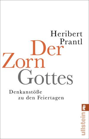 ISBN 9783548376639: Der Zorn Gottes - Denkanstöße zu den Feiertagen