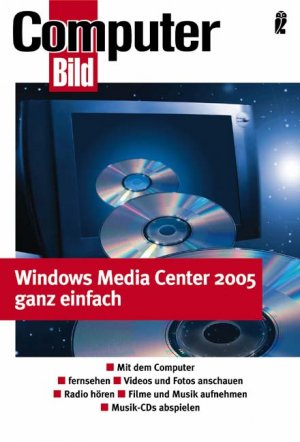 ISBN 9783548412313: Windows XP Media Center Edition 2005 ganz einfach