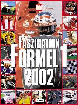 ISBN 9783548420554: Faszination Formel 1 2002