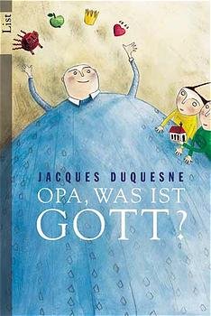 ISBN 9783548600963: Opa, was ist Gott?