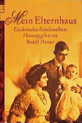 ISBN 9783548601267: Mein Elternhaus - Ein deutsches Familienalbum