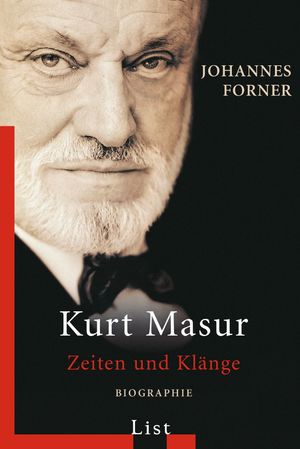 gebrauchtes Buch – Johannes Forner – Kurt Masur - Zeiten und Klänge - Biographie