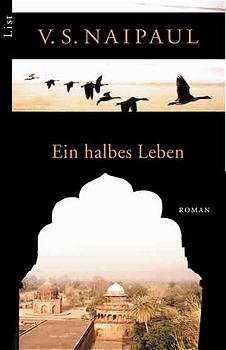 gebrauchtes Buch – Naipaul, V S – Ein halbes Leben