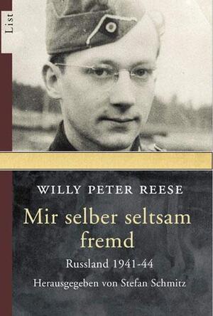 ISBN 9783548604862: Mir selber seltsam fremd - Russland 1941-44