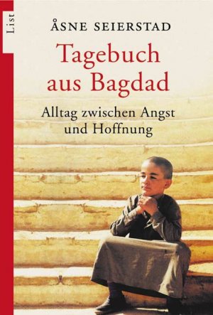 gebrauchtes Buch – Åsne Seierstad – Tagebuch aus Bagdad - Alltag zwischen Angst und Hoffnung