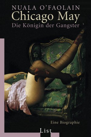 ISBN 9783548607450: Chicago May – Die Königin der Gangster