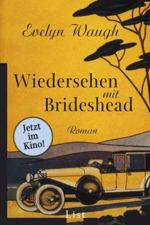 ISBN 9783548608310: Wiedersehen mit Brideshead - die heiligen und profanen Erinnerungen des Hauptmanns Charles Ryder ; Roman