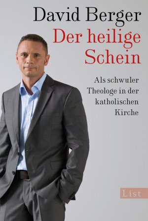 ISBN 9783548610986: Der heilige Schein - Als schwuler Theologe in der katholischen Kirche