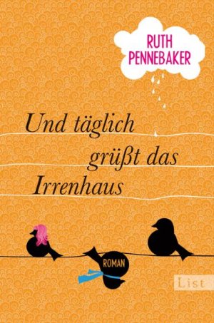 ISBN 9783548611112: Und täglich grüßt das Irrenhaus