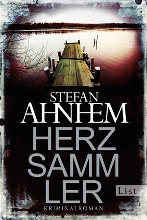 gebrauchtes Buch – Stefan Ahnhem – Herzsammler: Kriminalroman (Ein Fabian-Risk-Krimi, Band 2)