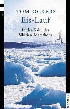 ISBN 9783548680316: Eis-Lauf – In der Kälte des Sibirien-Marathons