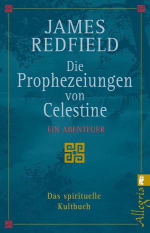 ISBN 9783548741192: Die Prophezeiungen von Celestine - Ein Abenteuer - Das spirituelle Kultbuch