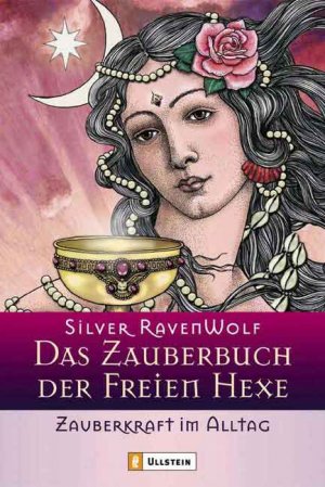 ISBN 9783548741390: Das Zauberbuch der Freien Hexe - Geschichte & Werkzeug