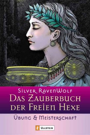 ISBN 9783548741406: Das Zauberbuch der Freien Hexe - Übung & Meisterschaft (Ullstein Taschenbuch)