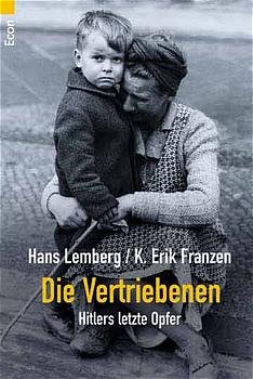 ISBN 9783548750835: Die Vertriebenen – Hitlers letzte Opfer