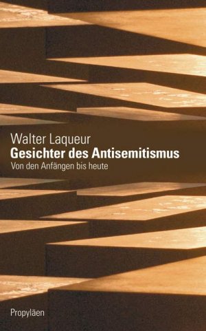 ISBN 9783549073360: Gesichter des Antisemitismus. Von den Anfängen bis heute.