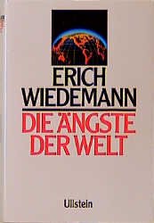 ISBN 9783550065927: Die Ängste der Welt / Erich Wiedemann