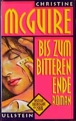 ISBN 9783550067259: Bis zum bitteren Ende