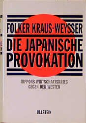 ISBN 9783550068812: Die japanische Provokation