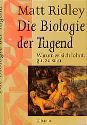 ISBN 9783550069536: Die Biologie der Tugend