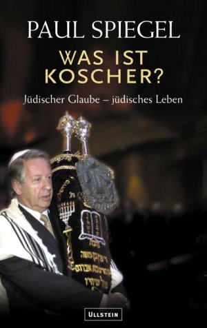 gebrauchtes Buch – Paul Spiegel – Was ist koscher? Jüdischer Glaube - jüdisches Leben (Widmungsexemplar)