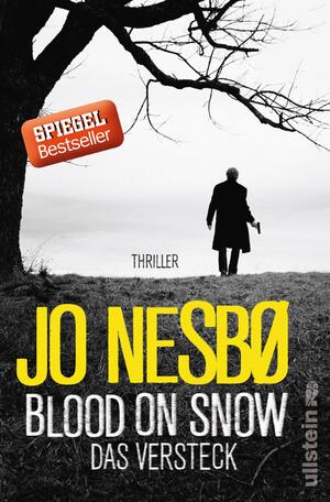 ISBN 9783550080784: Blood on Snow. Das Versteck (Blood on Snow 2)