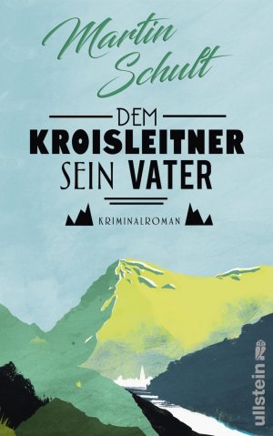 ISBN 9783550081743: Dem Kroisleitner sein Vater