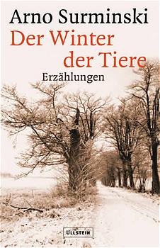 gebrauchtes Buch – Arno Surminski – Der Winter der Tiere. Erzählungen.