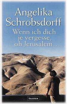 ISBN 9783550083891: Wenn ich dich je vergesse, oh Jerusalem. - signiert