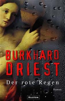 gebrauchtes Buch – Burkhard Driest – Der rote Regen